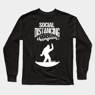 Bigfoot Social Distancing Champion Sasquatch Long Sleeve T-Shirt